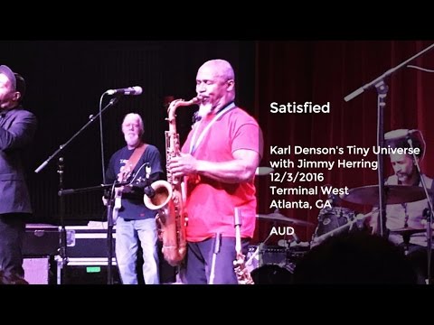 Satisfied - Karl Denson's Tiny Universe w/ Jimmy Herring Live at Terminal West, Atlanta, GA - 12/3/2