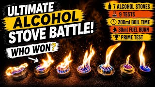 WATCH This Before You Buy An Alcohol Stove - 11 Tests - 7 Alcohol Stoves WHICH IS THE BEST ONE?
