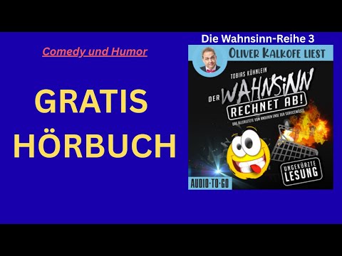 Der Wahnsinn rechnet ab – Tobias Kühnlein | Hörbuch Komplett Deutsch (Wahnsinn 3)