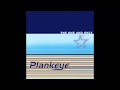 Plankeye - How much I don't know