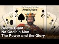 Gentle Giant - No God's a Man (Official Audio
