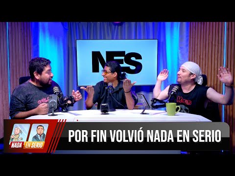 NADA EN SERIO FT GRILLO - ¡POR FIN VOLVIÓ NADA EN SERIO!