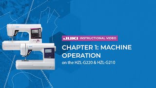 JUKI HZL-G220 & HZL-G210 - Chapter 1: Machine Operation
