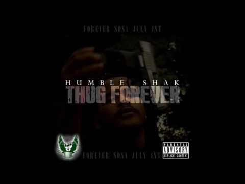 Humble Shak - Thug Forever (Official Audio)