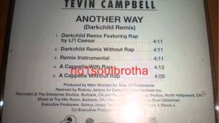 Tevin Campbell &quot;Another Way&quot; (Darkchild Remix w/o Rap)