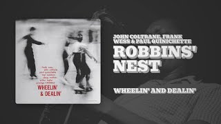 John Coltrane, Frank Wess &amp; Paul Quinichette - Robbins' Nest (Official Audio)