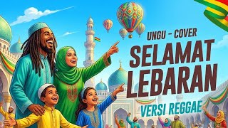 Selamat Lebaran (Versi Reggae) - Ungu Cover | Aurora Tunes Music 