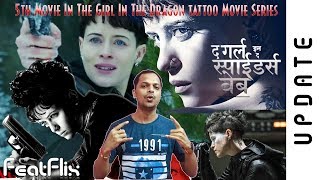 The Girl in the Spiders Web -A New Dragon Tattoo Story (2018) Confirmed To Release In Hindi In India video