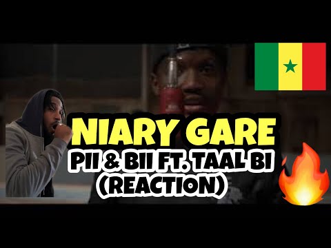 Pii and Bii feat TAAL BI - NIARY GARE | RAP GALSEN REACTION | SENEGAL
