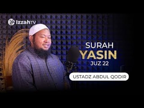 Ustadz Abdul Qodir - Surah Yasin