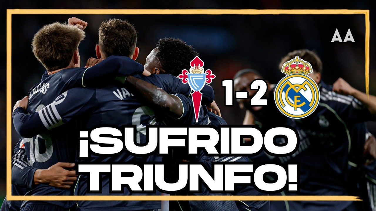 ¡TRIUNFO bastante sufrido en Balaídos! Valverde rescata al Real Madrid y mantiene viva LaLiga