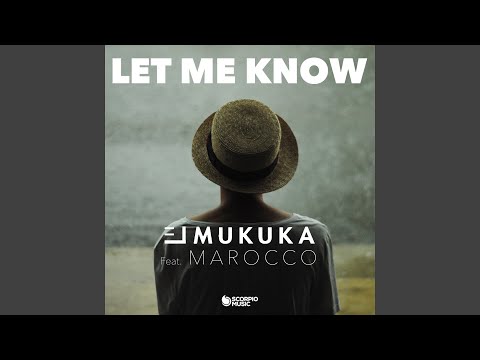 Let Me Know (feat. Marocco)
