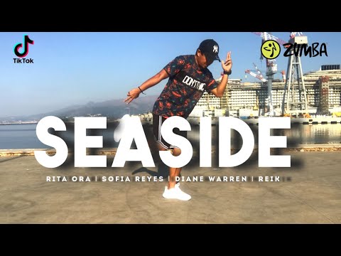 SEASIDE by Diane Warren, Rita Ora, Sofia Reyes, REIK | Zumba