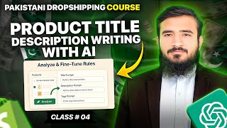Shopify Product Title & Description Writing With AI + Other Settings | Class 04 #PDC