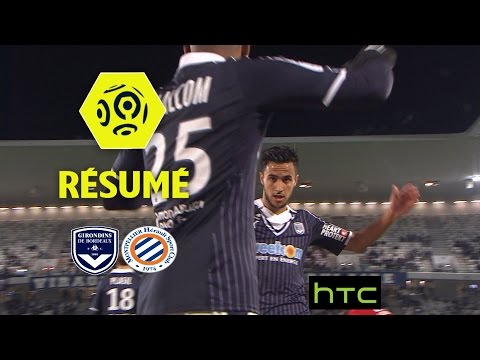 Girondins de Bordeaux - Montpellier Hérault SC (5-1) - Summary - (GdB - MHSC) / 2016-17