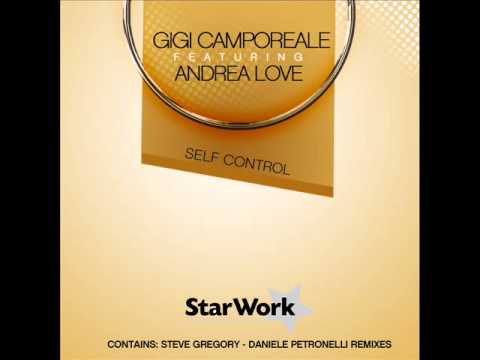 Gigi Camporeale feat Andrea Love - Self Control (original mix)