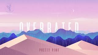 Pretty Pink - Overrated video