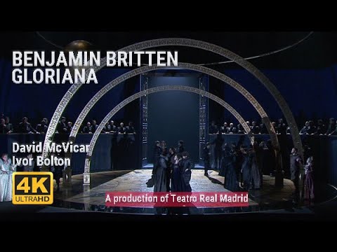 Benjamin Britten: Gloriana
