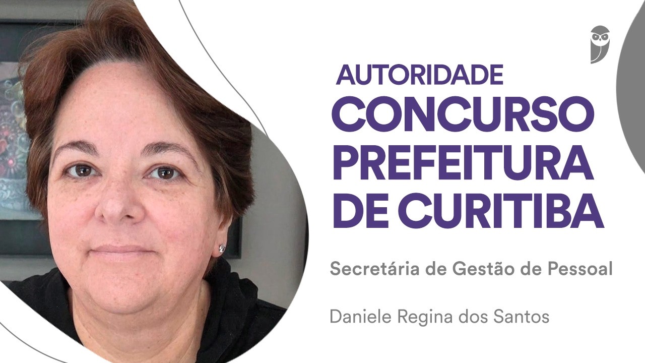 Prefeitura de Curitiba: secretária de Gestão de Pessoal explica tudo sobre o novo Concurso Unificado