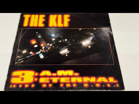 THE KLF FEATURING THE CHILDREN OF THE REVOLUTION - 3:A.M. Eternal (Live At The S.S.L.) •1990
