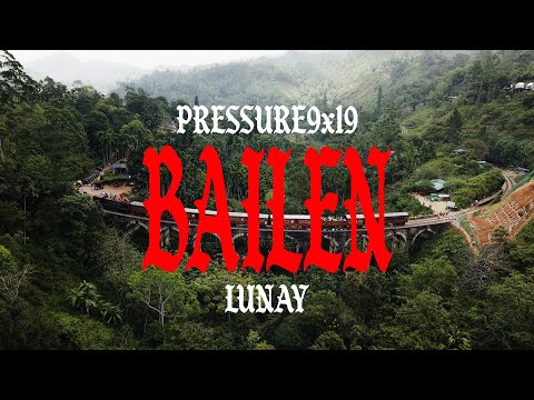 Pressure9x19 Ft Lunay -BAILEN (Officialvisualizer) 9x19Vol.1