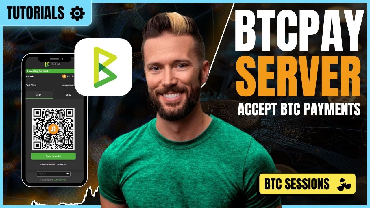 BTCPAY: Accept Bitcoin Payments TUTORIAL