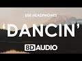 Aaron Smith - Dancin (KRONO Remix) (8D AUDIO) 🎧