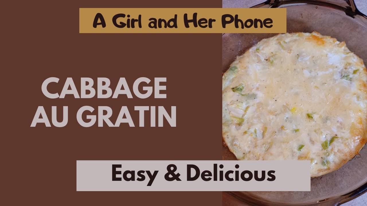 Let's Cook - Cabbage Au Gratin - EASY & DELICIOUS