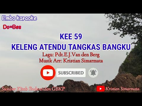 KEE 59 "KELENG ATENDU TANGKAS BANGKU" (karaoke)