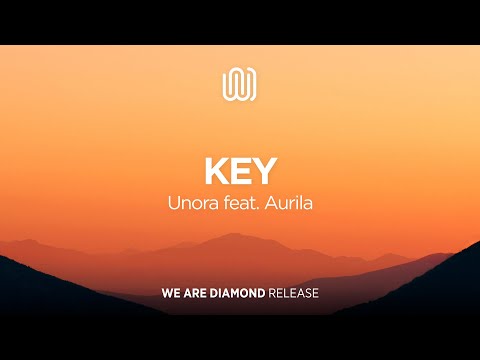 Unora - Key (feat. Aurila)