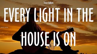 Trace Adkins ~ Every Light in the House is On # lyrics