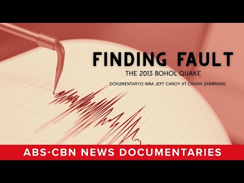 Finding Fault: The 2013 Bohol Quake (Full Documentary) ANC | ABS-CBN News