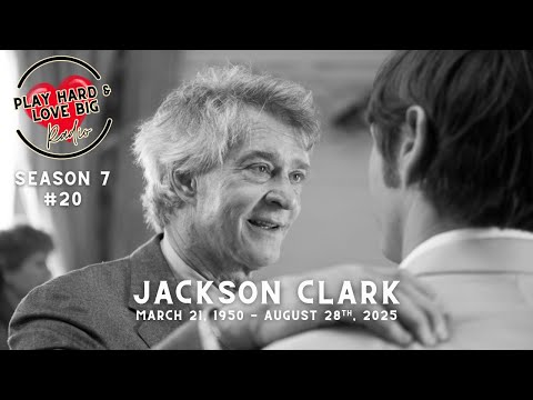 Summits of the Soul: A Farewell to Jackson Clark | Guest Jackson Clark