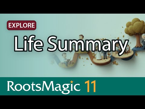 New Life Summary in RootsMagic 11 (View and Edit Your Entire Family at a Glance)