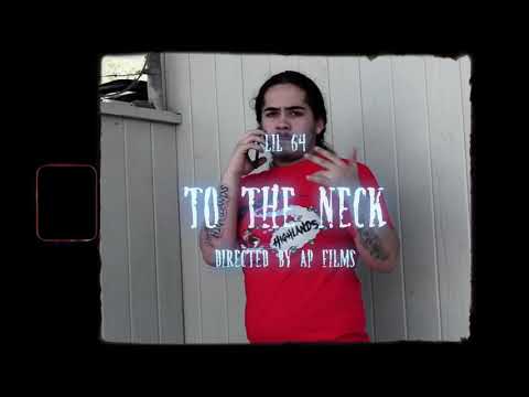 Lil 64 -To The Neck (Exclusive Video) |Shot by A.P Filmz| Prod. AntBeatz