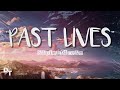 Past Lives - Sapientdream (Lyrics & Slowed Reverb)