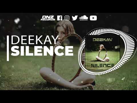 DNZF1128 // DEEKAY - SILENCE (Official Video DNZ RECORDS)