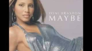 Toni Braxton- Maybe (remix)