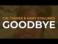 Cal Tjader & Mary Stallings - Goodbye (Official Audio)