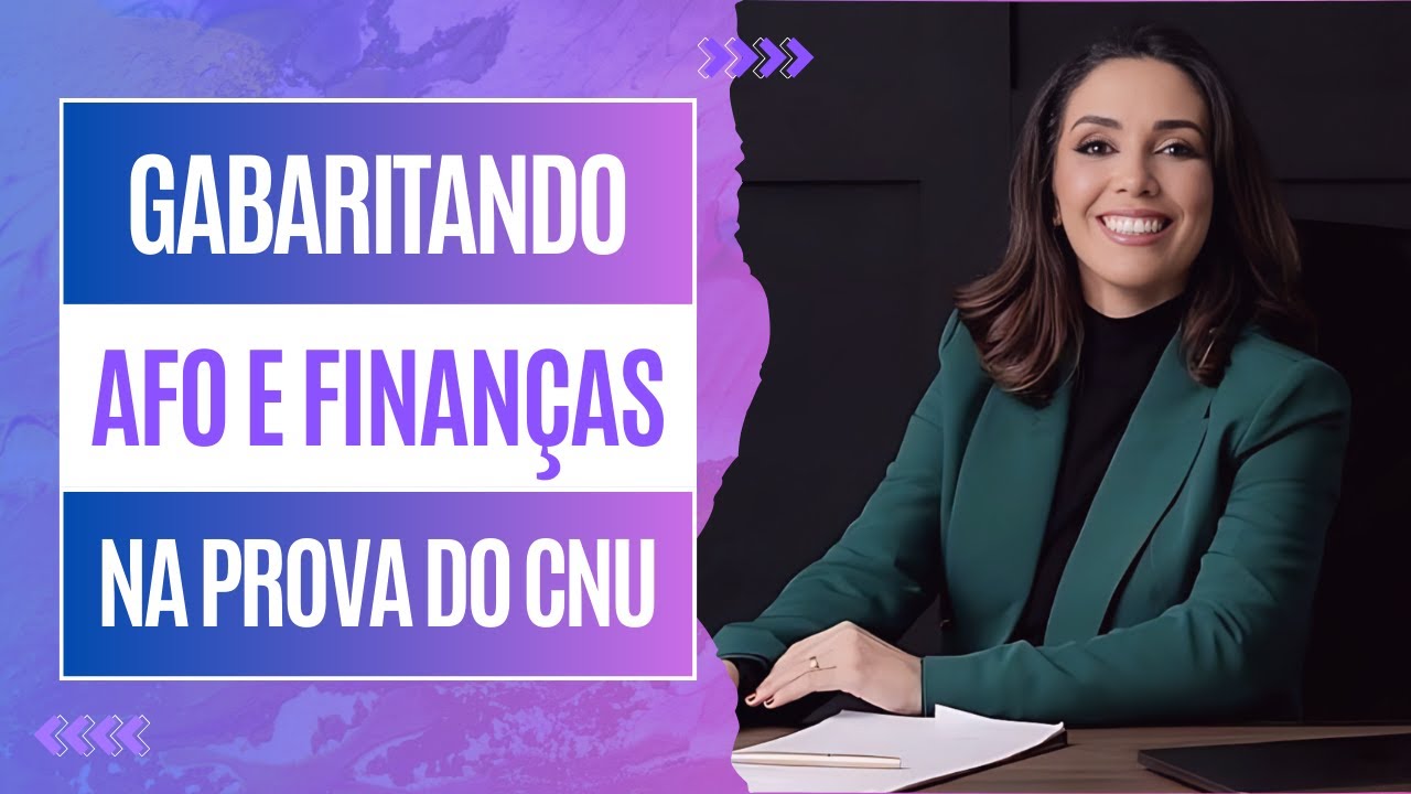 Como estudar Finanças Públicas e AFO para  o CNU: metodologia para gabaritar