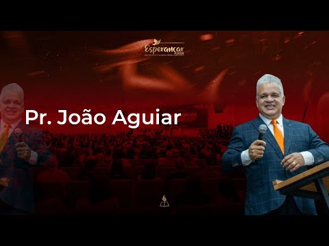 ESPERANÇAR 2026 | O Ano do Avivamento | Pr. João Aguiar