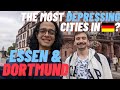 ESSEN & DORTMUND | The most depressing cities in Germany?