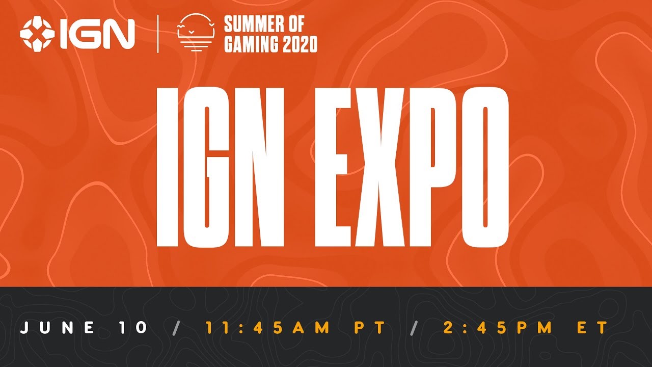 IGN Expo Debut | Summer of Gaming 2020 - YouTube