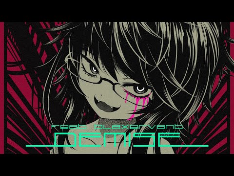 Kobaryo - Demise [feat. blaxervant]