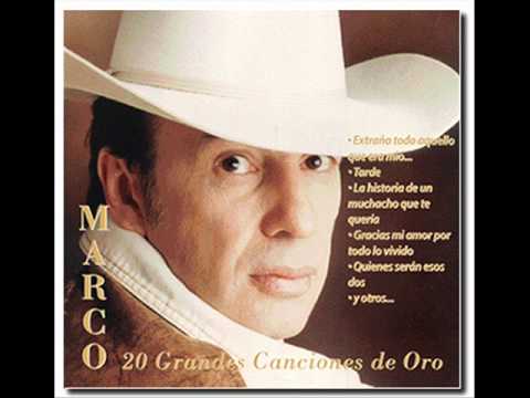 MARCO - EXTRAÑO TODO AQUELLO QUE ERA MIO