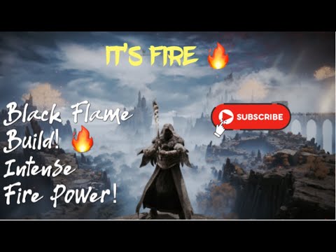 Black Flame Power Build! 🔥 (Patch 1.07 Full Stats and Equipment) ⚔️
