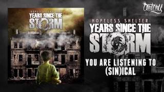 Years Since The Storm - (Sin)ical (Track Video)
