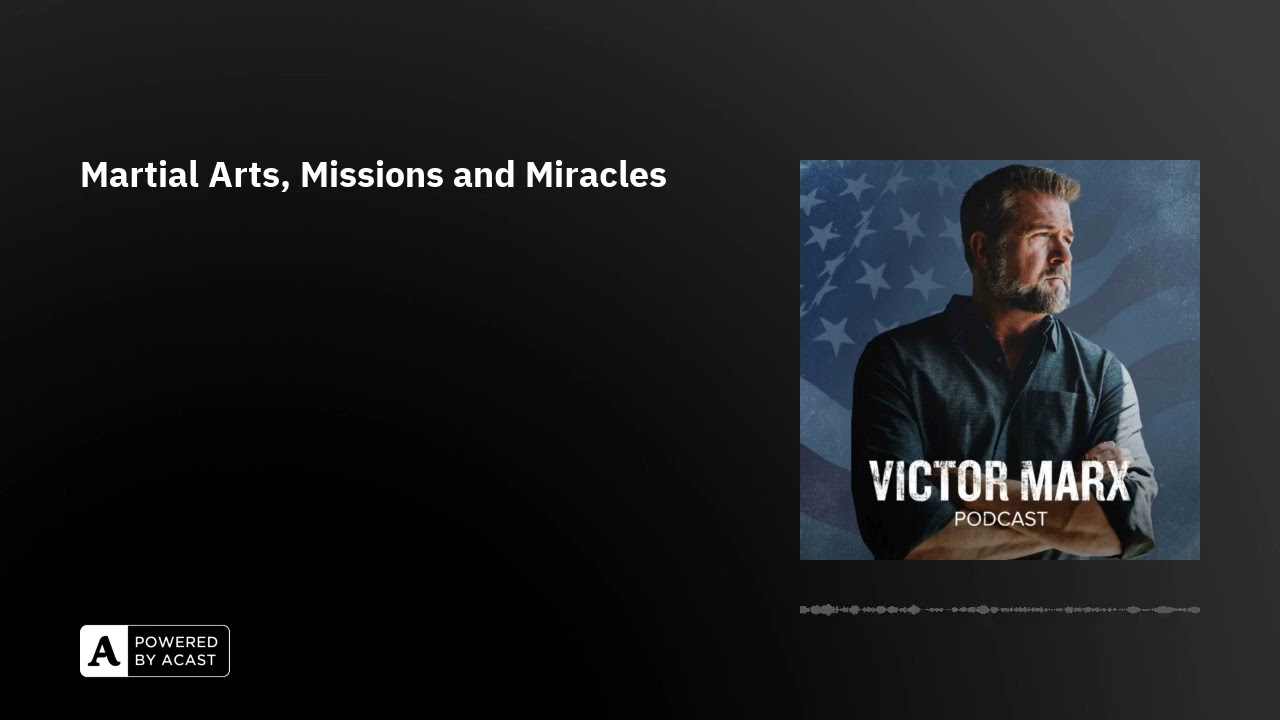 Martial Arts, Missions and Miracles