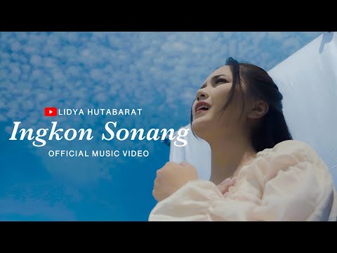 Lidya Hutabarat - Ingkon Sonang (Official Music Video)