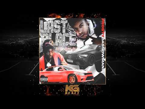 FrostyDaSnowMann x Rio Da Yung OG - Last Place [New 2022]